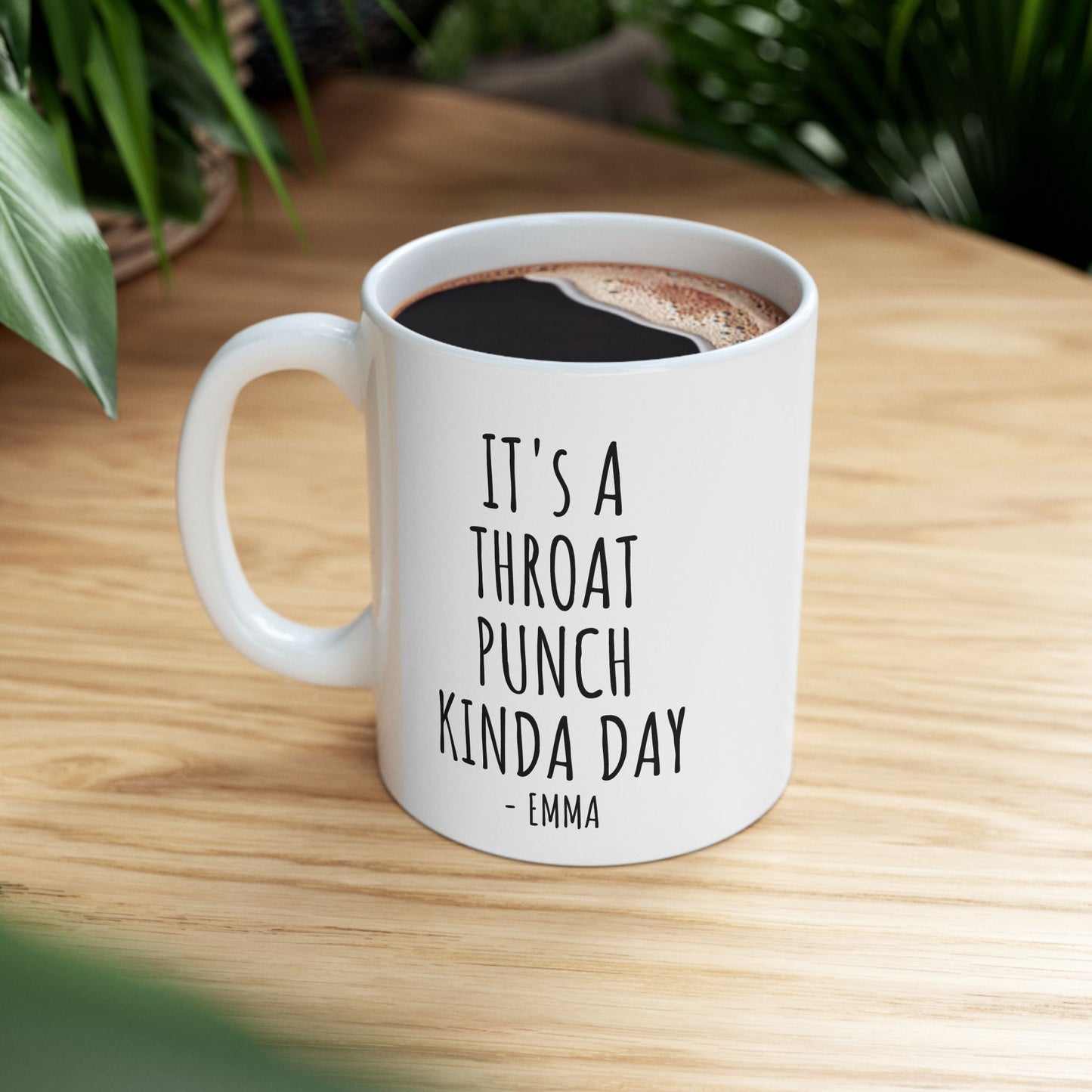 It's a Throat Punch Kinda Day Coffee Mug, – Funny Gag Gift for Friends, Coworkers, Family, White Ceramic Mug, 11 oz