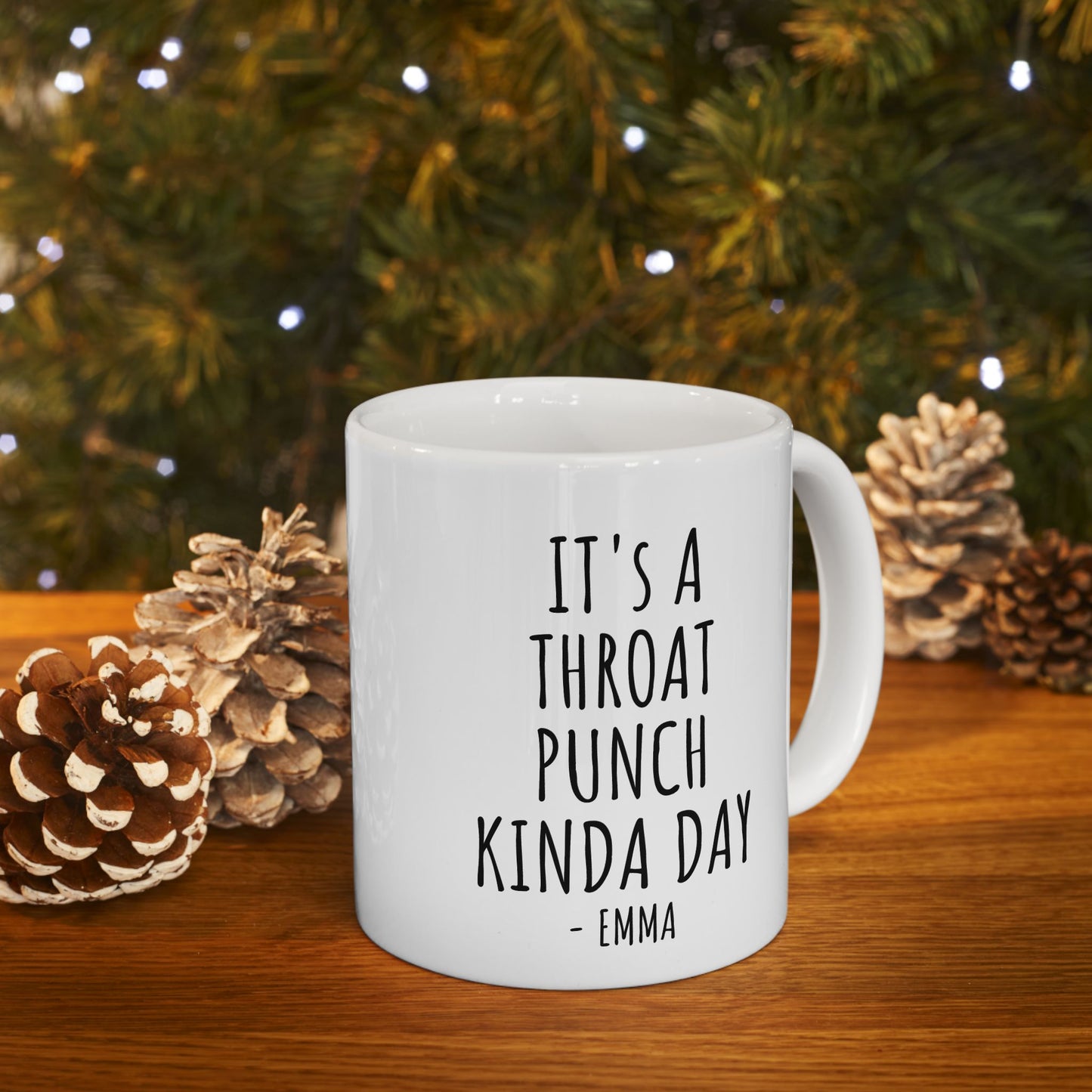 It's a Throat Punch Kinda Day Coffee Mug, – Funny Gag Gift for Friends, Coworkers, Family, White Ceramic Mug, 11 oz