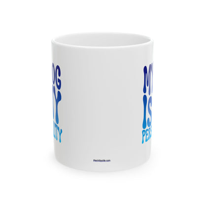 MY DOG IS MY PERSONALITY Coffee Mug – Funny Gift for Family and Coworkers, Blue Gradient, Ceramic, 11 oz