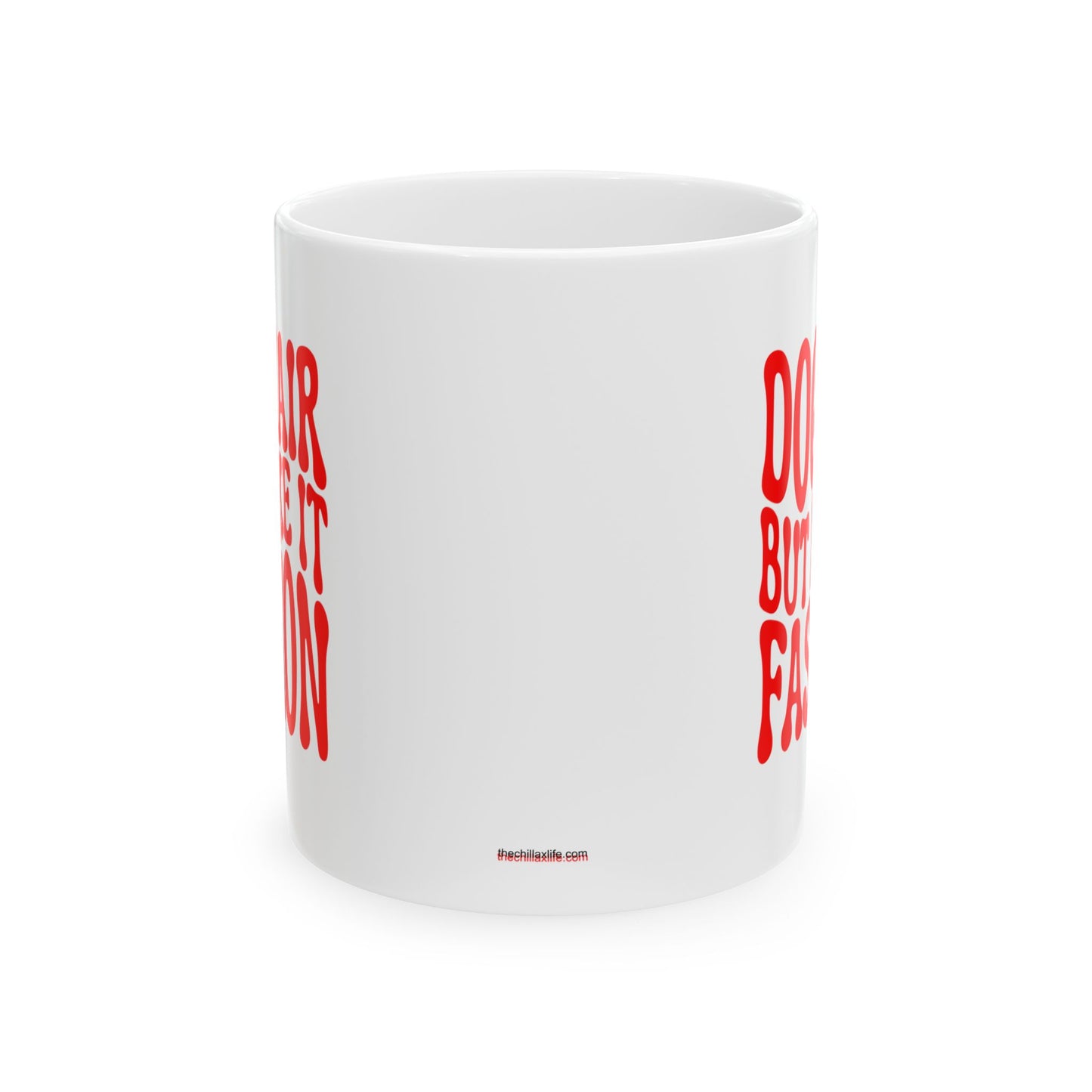 DOG HAIR BUT MAKE IT FASHION Coffee Mug – Funny Gift for Family and Coworkers, Red, Ceramic, 11 oz
