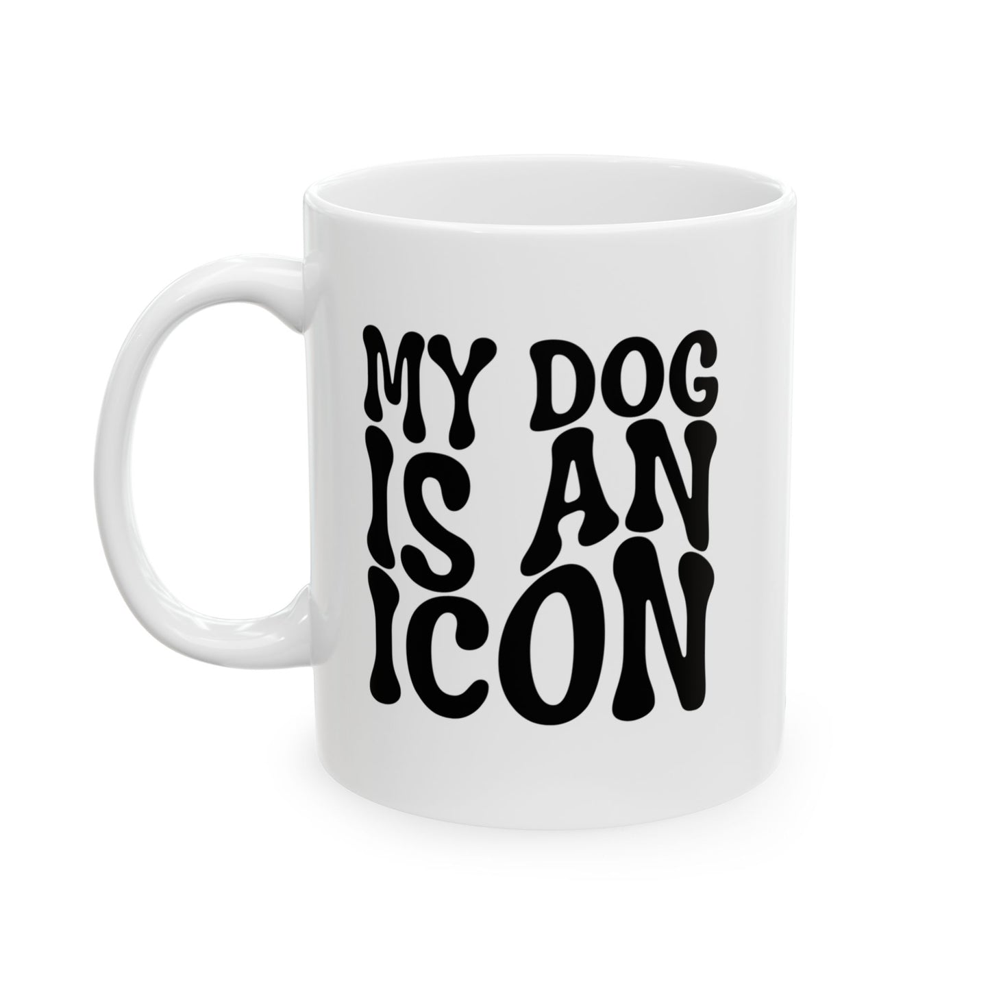 MY DOG IS AN ICON Coffee Mug – Funny Gift for Family and Coworkers, Black, Ceramic, 11 oz