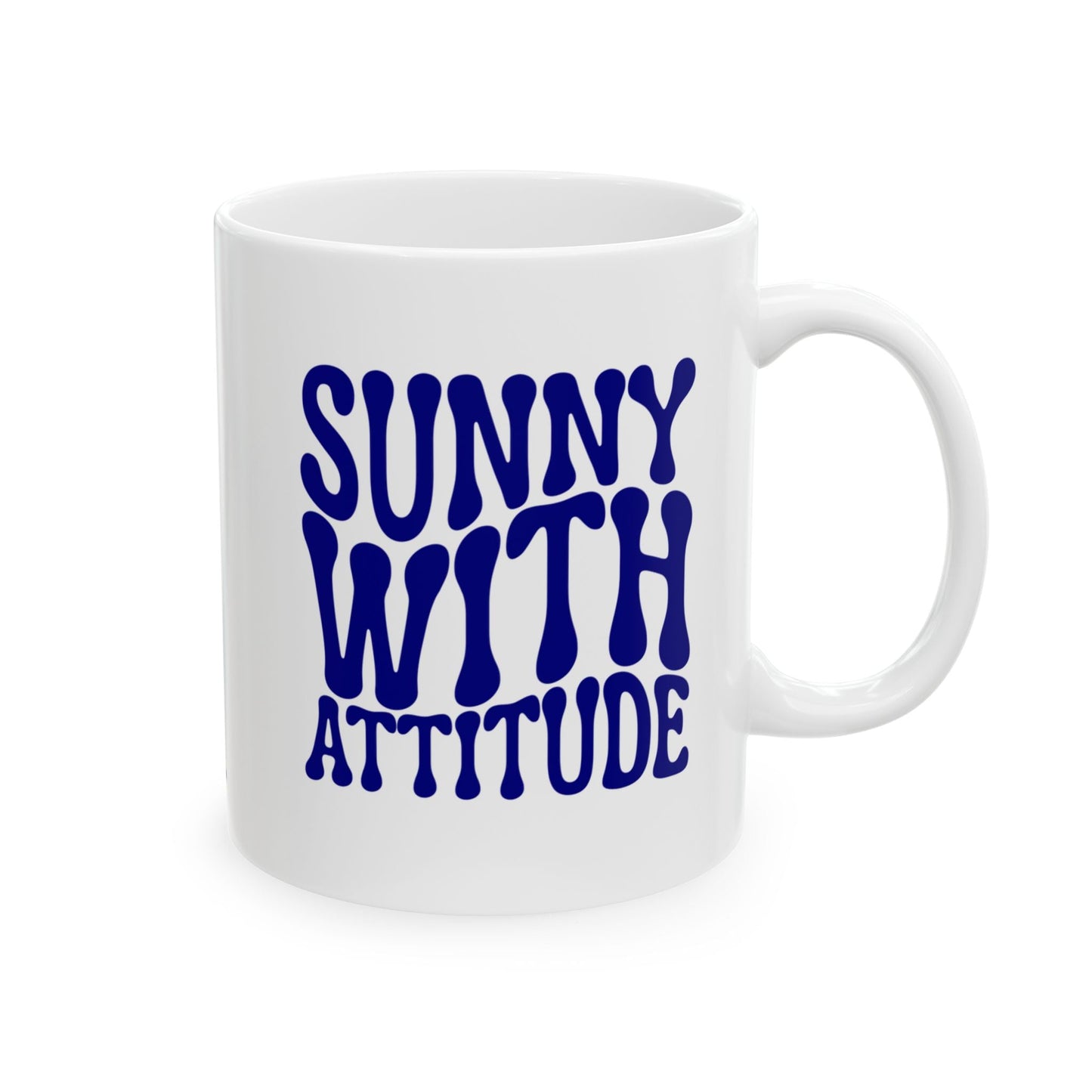 SUNNY WITH ATTITUDE Coffee Mug – Funny Gift for Family and Coworkers,  Ceramic, 11 oz