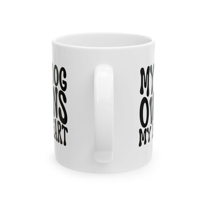 MY DOG OWNS MY HEART Coffee Mug – Funny Gift for Family and Coworkers, Black, Ceramic, 11 oz