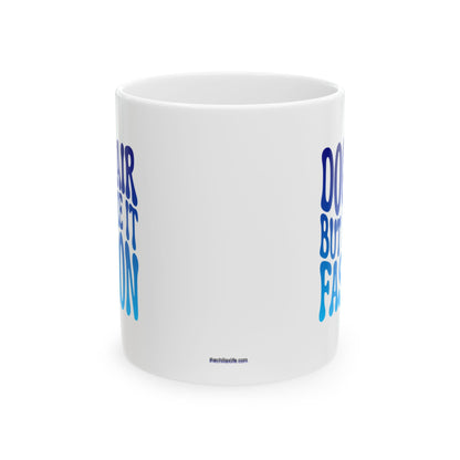DOG HAIR BUT MAKE IT FASHION Coffee Mug – Funny Gift for Family and Coworkers, Blue Gradient, Ceramic, 11 oz