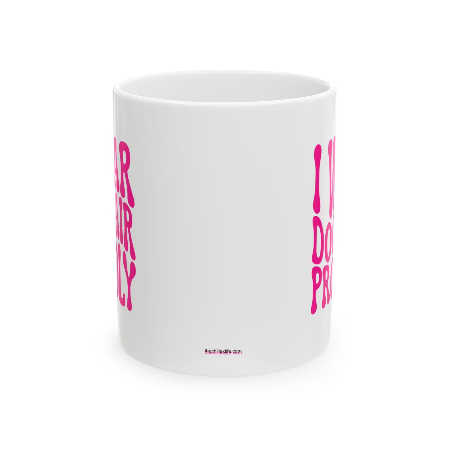 I WEAR DOG HAIR PROUDLY Coffee Mug – Funny Gift for Family and Coworkers, Dark Pink, Ceramic, 11 oz