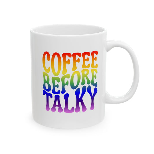 COFFEE BEFORE TALKY Coffee Mug – Funny Gift for Family and Coworkers,  Ceramic, 11 oz
