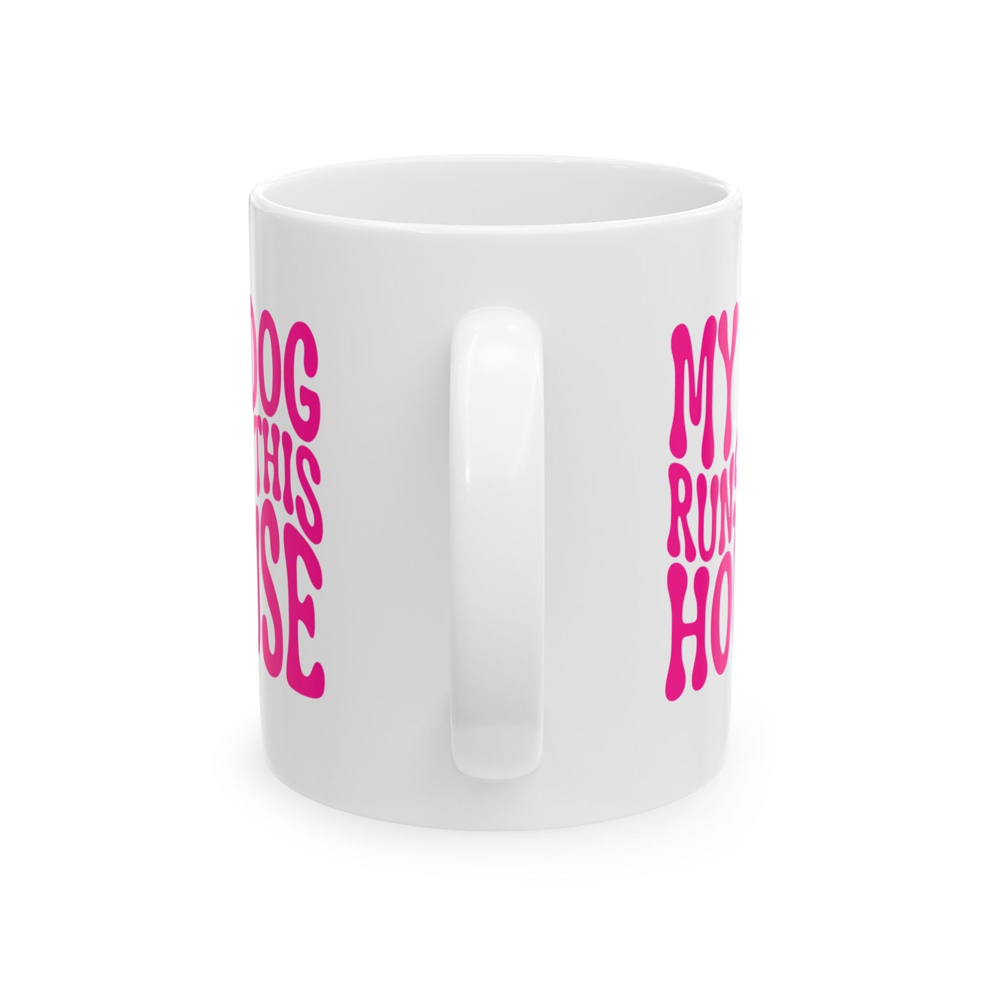 MY DOG RUNS THIS HOUSE Coffee Mug – Funny Gift for Family and Coworkers, Dark Pink, Ceramic, 11 oz
