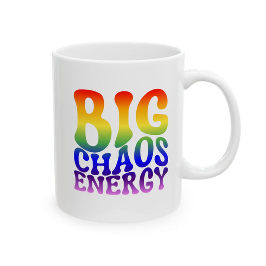 BIG CHAOS ENERGY Coffee Mug – Funny Gift for Family and Coworkers,  Ceramic, 11 oz