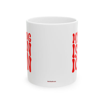 MY DOG IS AN ICON Coffee Mug – Funny Gift for Family and Coworkers, Red, Ceramic, 11 oz