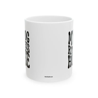 MY DOG RUNS THIS HOUSE Coffee Mug – Funny Gift for Family and Coworkers, Black, Ceramic, 11 oz