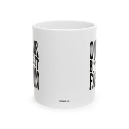 DOG HAIR BUT MAKE IT FASHION Coffee Mug – Funny Gift for Family and Coworkers, Black, Ceramic, 11 oz