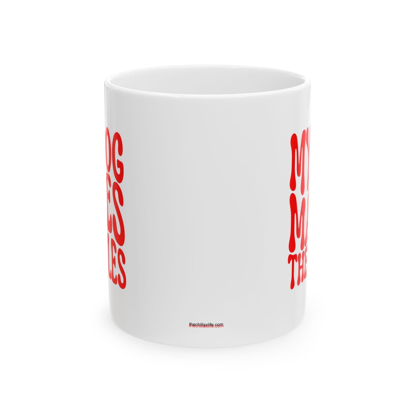 MY DOG MAKES THE RULES Coffee Mug – Funny Gift for Family and Coworkers, Red, Ceramic, 11 oz