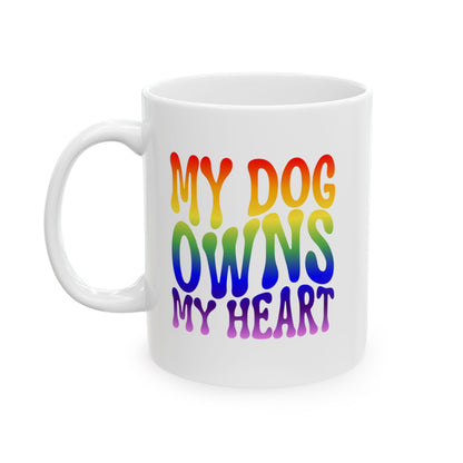 MY DOG OWNS MY HEART Coffee Mug – Funny Gift for Family and Coworkers, Rainbow, Ceramic, 11 oz