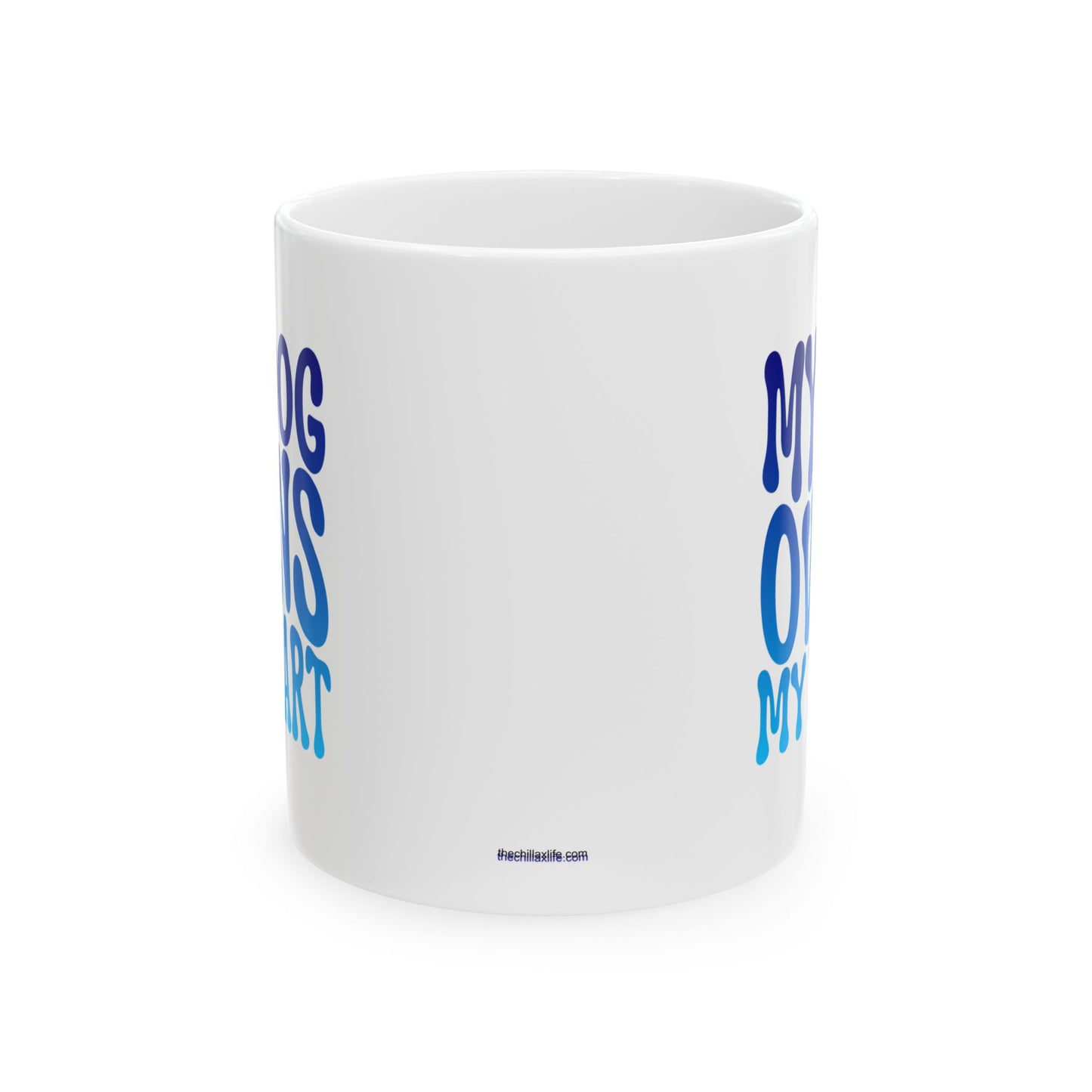 MY DOG OWNS MY HEART Coffee Mug – Funny Gift for Family and Coworkers, Blue Gradient, Ceramic, 11 oz