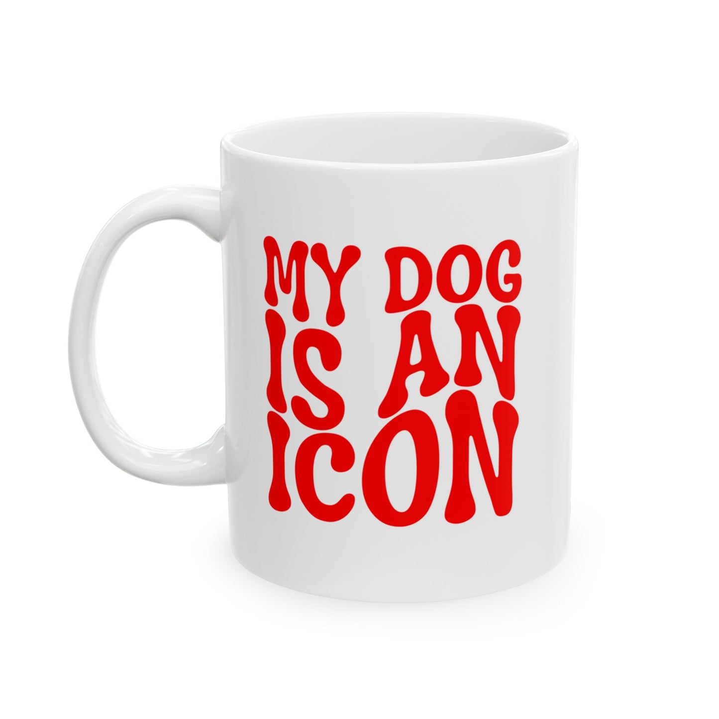 MY DOG IS AN ICON Coffee Mug – Funny Gift for Family and Coworkers, Red, Ceramic, 11 oz