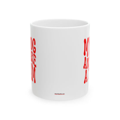 MY DOG AND I ARE  A TEAM Coffee Mug – Funny Gift for Family and Coworkers, Red, Ceramic, 11 oz