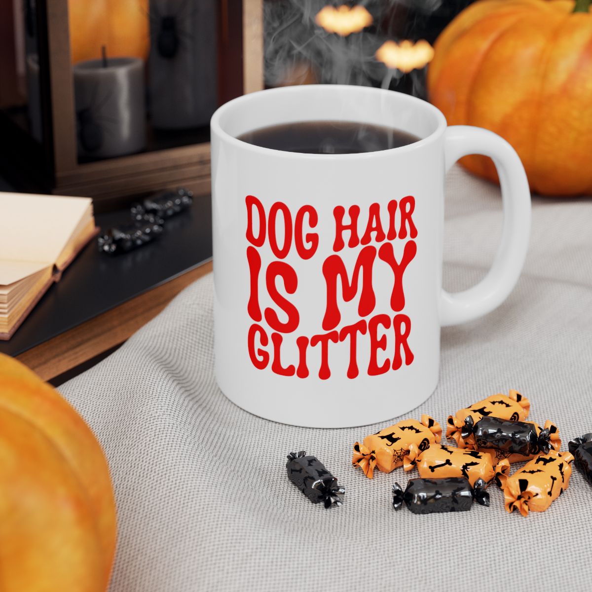DOG_HAIR_IS_MY_GLITTER - Halloween