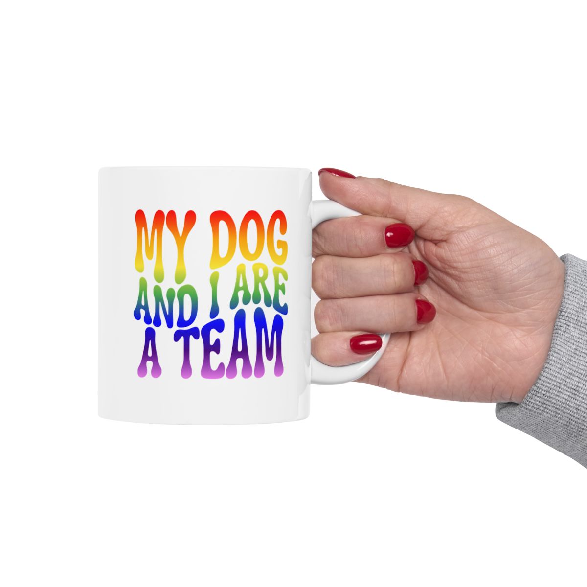 MY_DOG_AND_I_ARE__A_TEAM - Holding Cup
