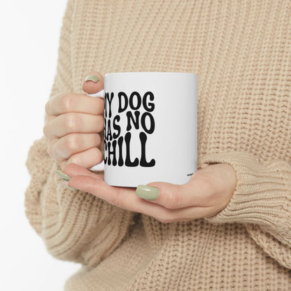 MY_DOG_HAS_NO_CHILL - Sweater
