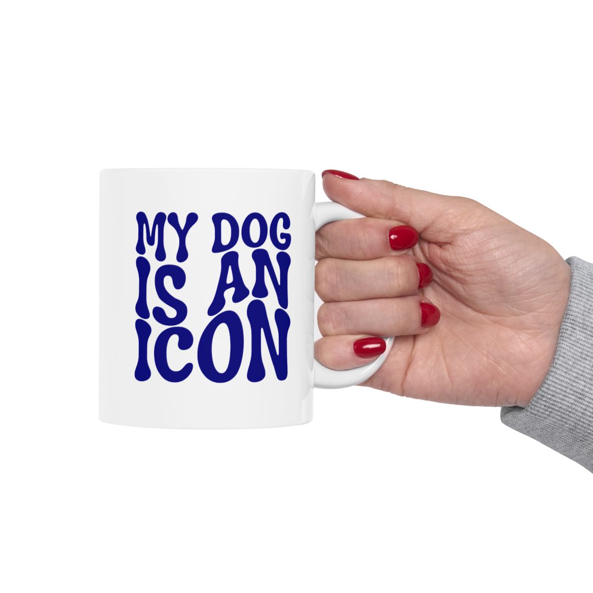 MY_DOG_IS_AN_ICON - Holding Cup