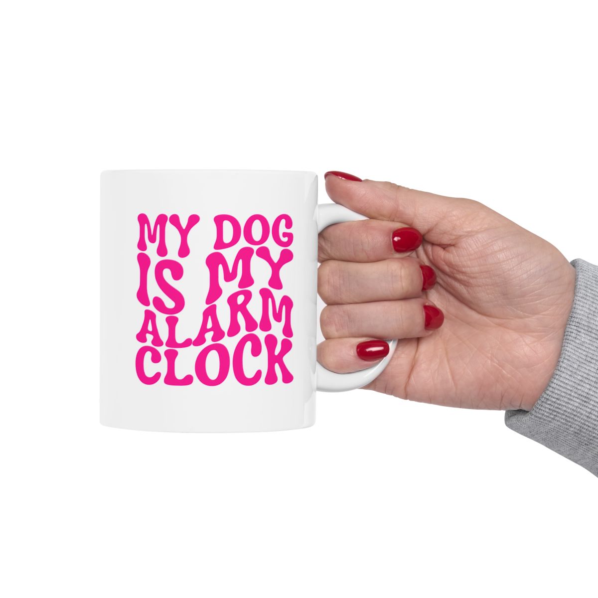 MY_DOG_IS_MY_ALARM_CLOCK - Holding Cup