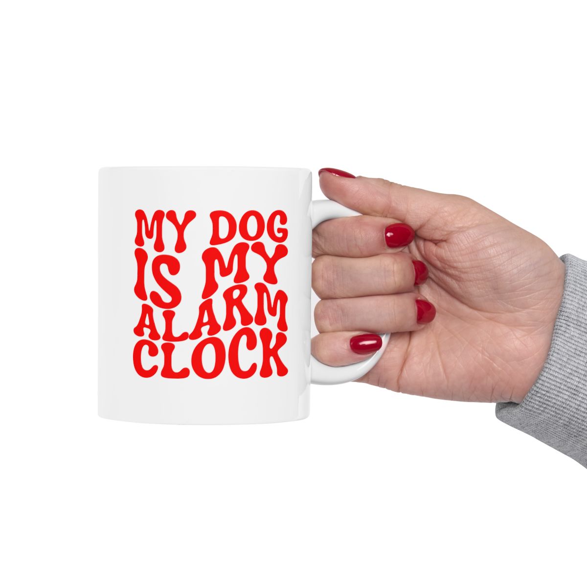 MY_DOG_IS_MY_ALARM_CLOCK - Holding Cup