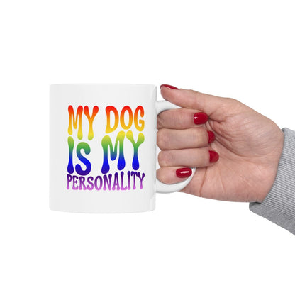 MY_DOG_IS_MY_PERSONALITY - Holding Cup