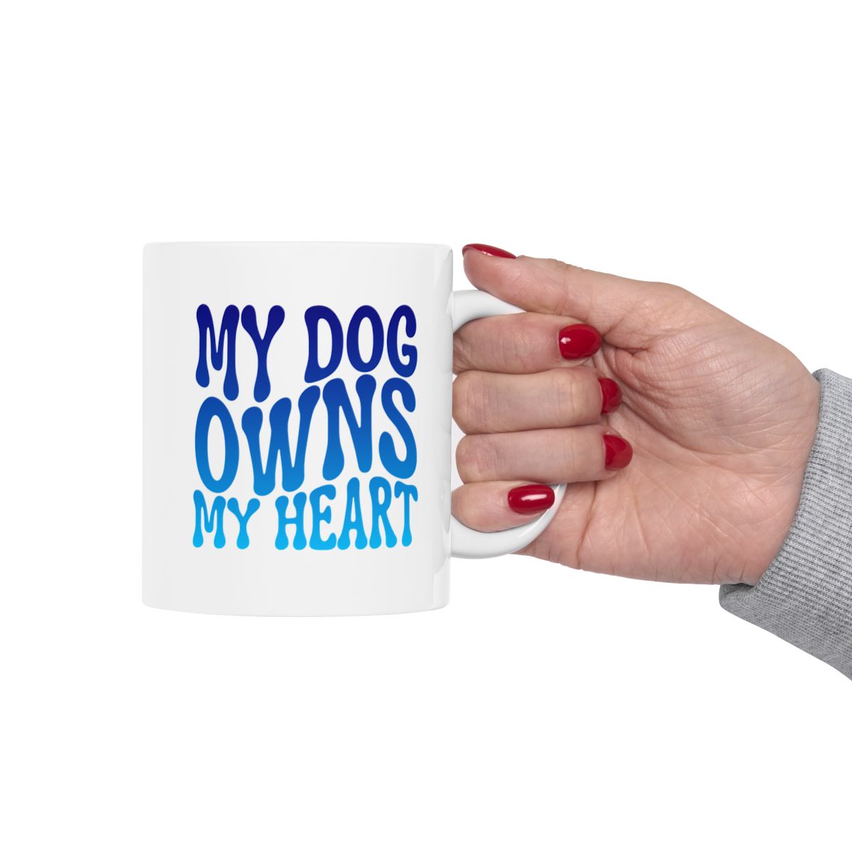 MY_DOG_OWNS_MY_HEART - Holding Cup