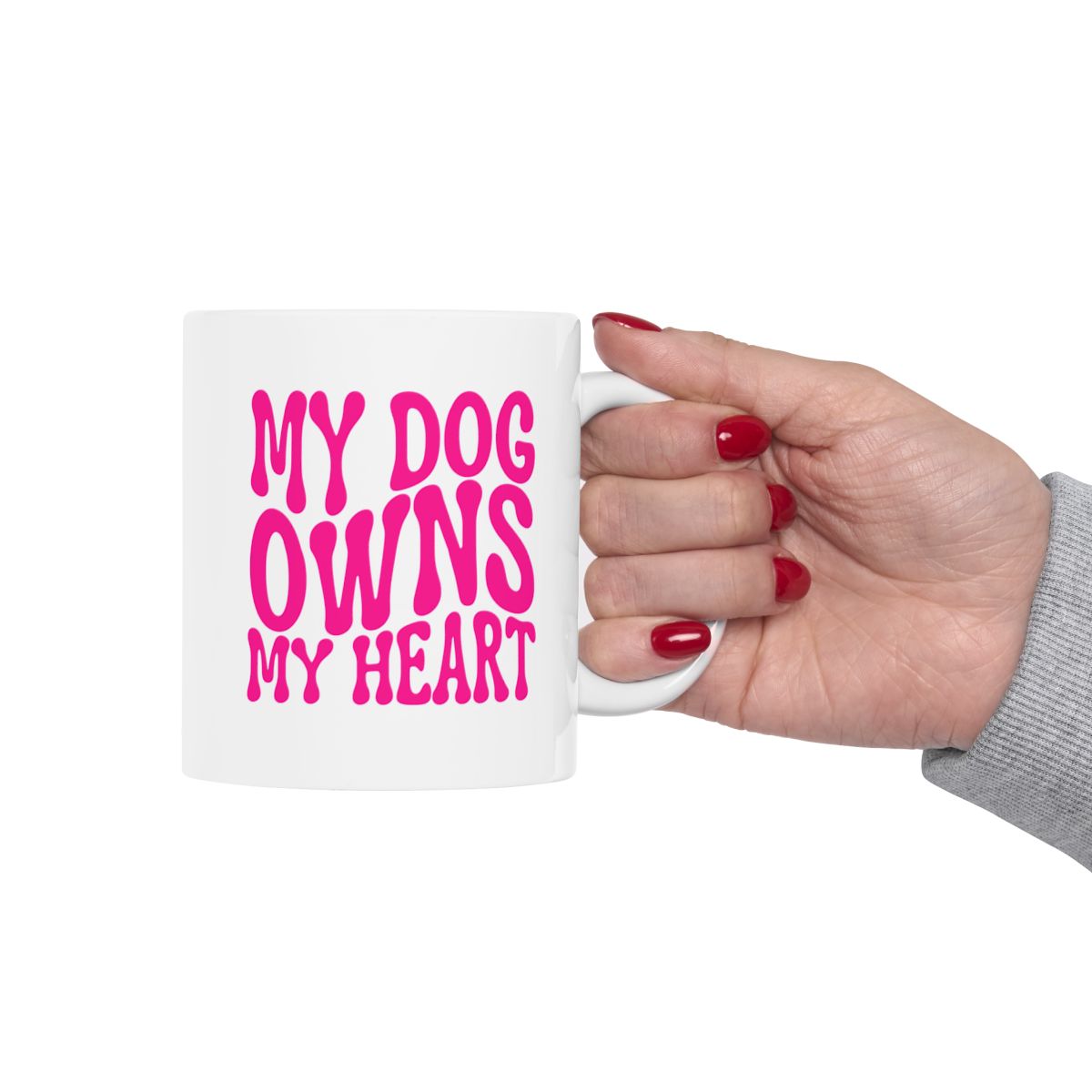 MY_DOG_OWNS_MY_HEART - Holding Cup