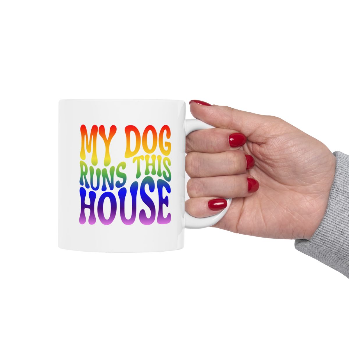 MY_DOG_RUNS_THIS_HOUSE - Holding Cup