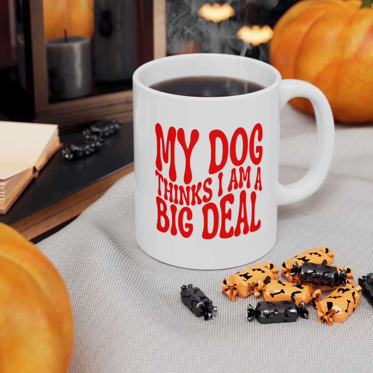 MY_DOG_THINKS_I_AM_A_BIG_DEAL - Halloween